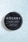 Hockey : A Global History - eBook