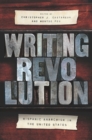 Writing Revolution : Hispanic Anarchism in the United States - eBook