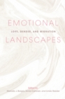 Emotional Landscapes : Love, Gender, and Migration - eBook