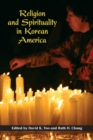 Religion and Spirituality in Korean America - eBook