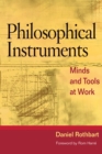 Philosophical Instruments : Minds and Tools at Work - eBook