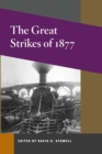 The Great Strikes of 1877 - eBook