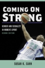 Coming On Strong : Gender and Sexuality in Women's Sport - Book