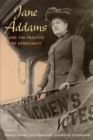 Jane Addams and the Practice of Democracy - eBook