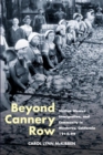 Beyond Cannery Row : Sicilian Women, Immigration, and Community in Monterey, California, 1915-99 - eBook