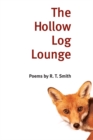 The Hollow Log Lounge : POEMS - eBook