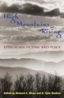 High Mountains Rising : APPALACHIA IN TIME AND PLACE - eBook