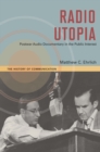 Radio Utopia : Postwar Audio Documentary in the Public Interest - eBook