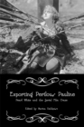Exporting Perilous Pauline : Pearl White and Serial Film Craze - eBook