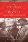 In Defense of Justice : Joseph Kurihara and the Japanese American Struggle for Equality - eBook