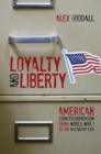 Loyalty and Liberty : American Countersubversion from World War 1 to the McCarthy Era - eBook