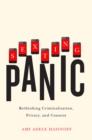 Sexting Panic : Rethinking Criminalization, Privacy, and Consent - eBook