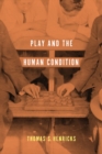 Play and the Human Condition - eBook