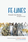 Fe-Lines : French Cat Poems through the Ages - eBook