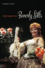 The Magic of Beverly Sills - eBook