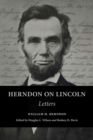 Herndon on Lincoln : Letters - eBook