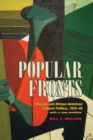 Popular Fronts : Chicago and African-American Cultural Politics, 1935-46 - eBook