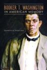 Booker T. Washington in American Memory - eBook