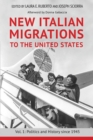 New Italian Migrations to the United States : Vol. 1: Politics and History since 1945 - eBook