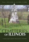 Cemeteries of Illinois : A Field Guide to Markers, Monuments, and Motifs - eBook