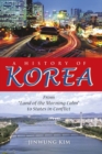 A History of Korea : From "Land of the Morning Calm" to States in Conflict - eBook