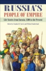 Russia's People of Empire : Life Stories from Eurasia, 1500 to the Present - eBook