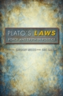 Plato's Laws : Force and Truth in Politics - eBook