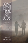 Love in the Time of AIDS : Inequality, Gender, and Rights in South Africa - eBook