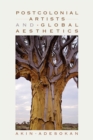 Postcolonial Artists and Global Aesthetics - eBook