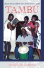 Tambu : Curacao's African-Caribbean Ritual and the Politics of Memory - eBook