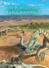 In Pursuit of Early Mammals - eBook