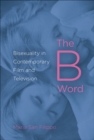 The B Word : Bisexuality in Contemporary Film and Television - eBook