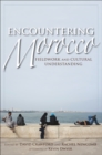 Encountering Morocco : Fieldwork and Cultural Understanding - eBook