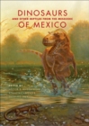 Dinosaurs and Other Reptiles from the Mesozoic of Mexico - eBook