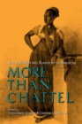 More Than Chattel : Black Women and Slavery in the Americas - eBook