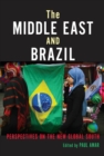 The Middle East and Brazil : Perspectives on the New Global South - eBook