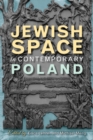 Jewish Space in Contemporary Poland - eBook