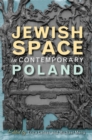 Jewish Space in Contemporary Poland - eBook