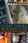 Silent Cinema and the Politics of Space - eBook