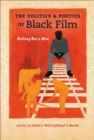The Politics and Poetics of Black Film : Nothing But a Man - eBook