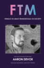 FTM : Female-to-Male Transsexuals in Society - eBook