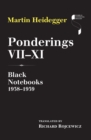 Ponderings VII-XI : Black Notebooks 1938-1939 - eBook