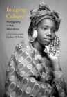 Imaging Culture : Photography in Mali, West Africa - Book