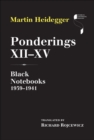 Ponderings XII-XV : Black Notebooks, 1939-1941 - eBook