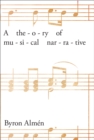 A Theory of Musical Narrative - eBook