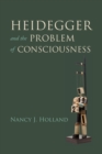 Heidegger and the Problem of Consciousness - eBook
