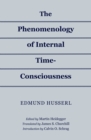The Phenomenology of Internal Time-Consciousness - eBook