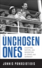 The Unchosen Ones : Diaspora, Nation, and Migration in Israel and Germany - eBook