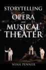 Storytelling in Opera and Musical Theater - eBook
