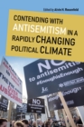 Contending with Antisemitism in a Rapidly Changing Political Climate - Book